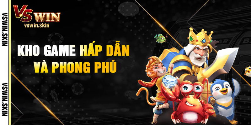 Kho Game Hap Dan Va Phong Phu